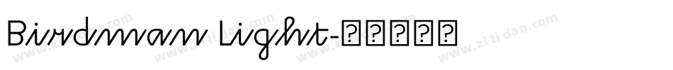 Birdman Light字体转换